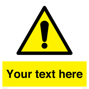 Custom warning safety sign